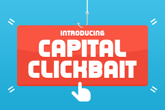 Capital Clickbait: A Bold Display Font for Small Business Branding