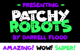Patchy Robots: A Chunky Display Font for Playful Design