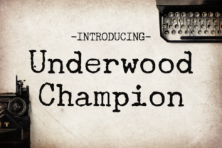 Underwood Champion: A Vintage Display Font for Campaigns